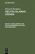 PDF Nivellement des Fichtelgebirges und des Frankenjura von Heinrich Karl Wilhelm Berghaus