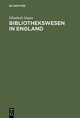 E-Book (pdf) Bibliothekswesen in England von Elisabeth Simon