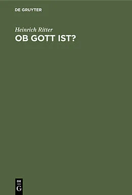 E-Book (pdf) Ob Gott ist? von Heinrich Ritter