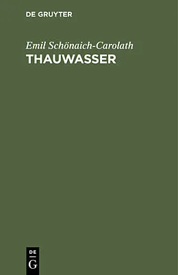 E-Book (pdf) Thauwasser von Emil Schönaich-Carolath