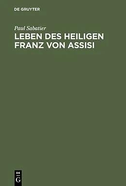 E-Book (pdf) Leben des Heiligen Franz von Assisi von Paul Sabatier