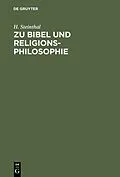 PDF Zu Bibel und Religionsphilosophie von H. Steinthal