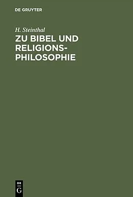 PDF Zu Bibel und Religionsphilosophie von H. Steinthal