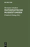 PDF Mathematische Mußestunden von Hermann Schubert