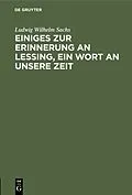 E-Book (pdf) Einiges zur Erinnerung an Lessing, ein Wort an unsere Zeit von Ludwig Wilhelm Sachs