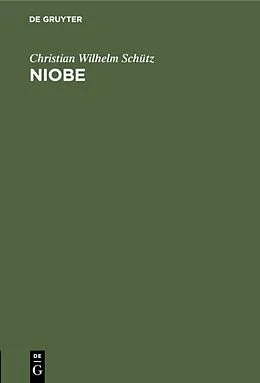 E-Book (pdf) Niobe von Christian Wilhelm Schütz