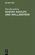 E-Book (pdf) Gustav Adolph und Wallenstein von Otto Ravensberg