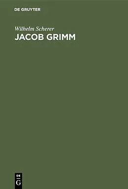 E-Book (pdf) Jacob Grimm von Wilhelm Scherer