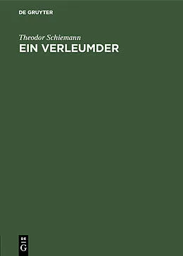 E-Book (pdf) Ein Verleumder von Theodor Schiemann