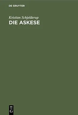 E-Book (pdf) Die Askese von Kristian Schjelderup
