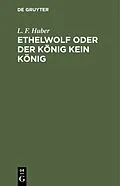 PDF Ethelwolf oder der König kein König von L. F. Huber