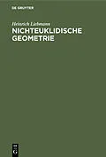 E-Book (pdf) Nichteuklidische Geometrie von Heinrich Liebmann