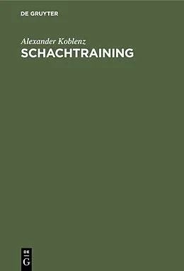 E-Book (pdf) Schachtraining von Alexander Koblenz