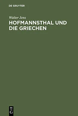 PDF Hofmannsthal und die Griechen von Walter Jens
