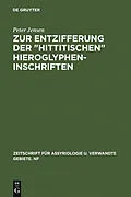 E-Book (pdf) Zur Entzifferung der "hittitischen" Hieroglypheninschriften von Peter Jensen