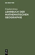 PDF Lehrbuch der mathematischen Geographie von Friedrich Kries