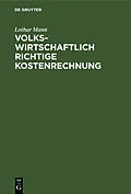 E-Book (pdf) Volkswirtschaftlich richtige Kostenrechnung von Lothar Mann