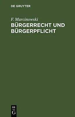 E-Book (pdf) Bürgerrecht und Bürgerpflicht von F. Marcinowski