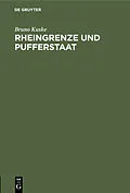 E-Book (pdf) Rheingrenze und Pufferstaat von Bruno Kuske