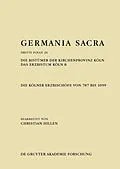 E-Book (epub) Die Bistümer der Kirchenprovinz Köln. Das Erzbistum Köln 8: Die Kölner Erzbischöfe von 787 bis 1099 von Christian Hillen