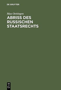E-Book (pdf) Abriss des russischen Staatsrechts von Max Oettingen