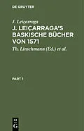 E-Book (pdf) J. Leiçarragas Baskische Bücher von 1571 von J. Leiçarraga