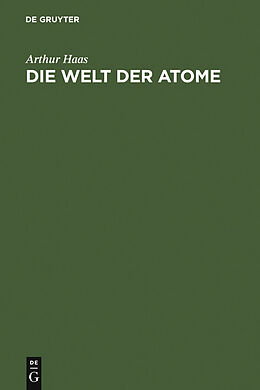 E-Book (pdf) Die Welt der Atome von Arthur Haas