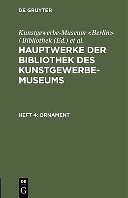 E-Book (pdf) Hauptwerke der Bibliothek des Kunstgewerbe-Museums / Ornament von 