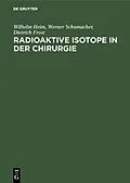 E-Book (pdf) Radioaktive Isotope in der Chirurgie von Wilhelm Heim, Werner Schumacher, Dietrich Frost