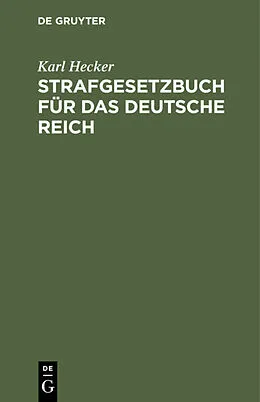 E-Book (pdf) Strafgesetzbuch für das Deutsche Reich von Karl Hecker