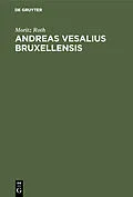PDF Andreas Vesalius Bruxellensis von Moritz Roth
