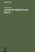 PDF Johann Sebastian Bach von Hans Engel