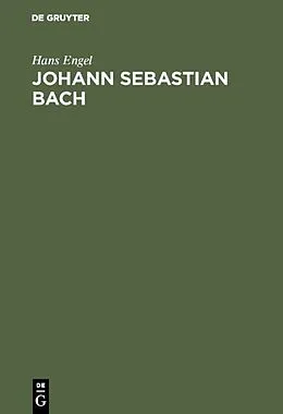 PDF Johann Sebastian Bach von Hans Engel