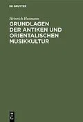 E-Book (pdf) Grundlagen der antiken und orientalischen Musikkultur von Heinrich Husmann