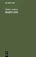 PDF Babylon von Walter Andrae