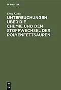 PDF Untersuchungen über die Chemie und den Stoffwechsel der Polyenfettsäuren von Ernst Klenk
