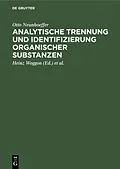PDF Analytische Trennung und Identifizierung organischer Substanzen von Otto Neunhoeffer