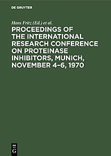 eBook (pdf) Proceedings of the International Research Conference on Proteinase Inhibitors, Munich, November 4-6, 1970 de 