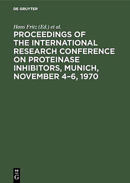 E-Book (pdf) Proceedings of the International Research Conference on Proteinase Inhibitors, Munich, November 4-6, 1970 von 