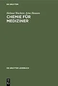 E-Book (pdf) Chemie für Mediziner von Helmut Wachter, Arno Hausen