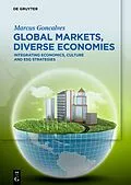 E-Book (pdf) Global Markets, Diverse Economies von Marcus Goncalves