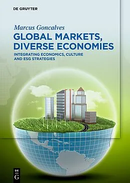 E-Book (pdf) Global Markets, Diverse Economies von Marcus Goncalves