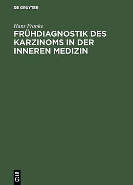 E-Book (pdf) Frühdiagnostik des Karzinoms in der inneren Medizin von Hans Franke