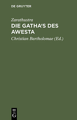 E-Book (pdf) Die Gatha's des Awesta von Zarathustra
