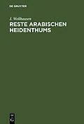E-Book (pdf) Reste arabischen Heidenthums von J. Wellhausen