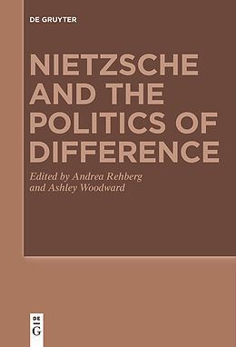 Kartonierter Einband Nietzsche and the Politics of Difference von 