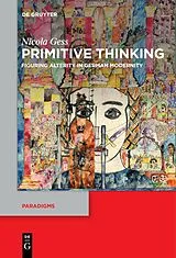 Kartonierter Einband Primitive Thinking von Nicola Gess