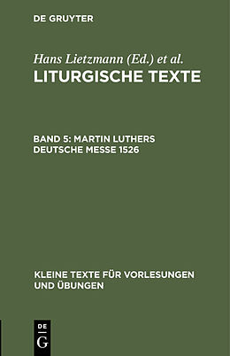 E-Book (pdf) Liturgische Texte / Martin Luthers Deutsche Messe 1526 von 