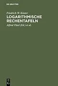 PDF Logarithmische Rechentafeln von Friedrich W. Küster