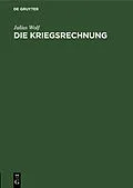 E-Book (pdf) Die Kriegsrechnung von Julius Wolf